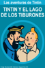 Tintin y el Lago de los Tiburones (Doblada) - Raymond Leblanc