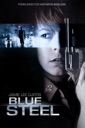 Affiche du film Blue Steel (1989)