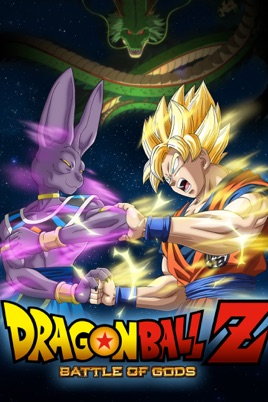 ‎Dragon Ball Z: Battle of Gods (Theatrical Version) on iTunes