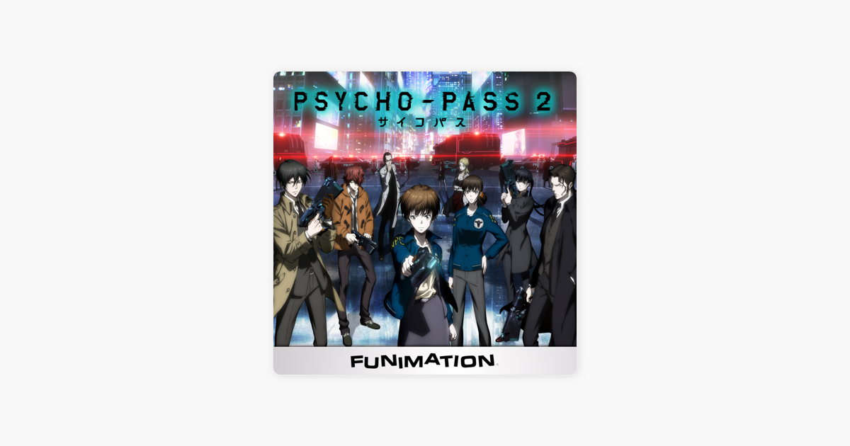 Psycho Pass Season 2 Original Japanese Version On Itunes