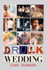 Drunk Wedding - Nick Weiss