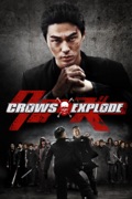 Crows Explode (VOST)