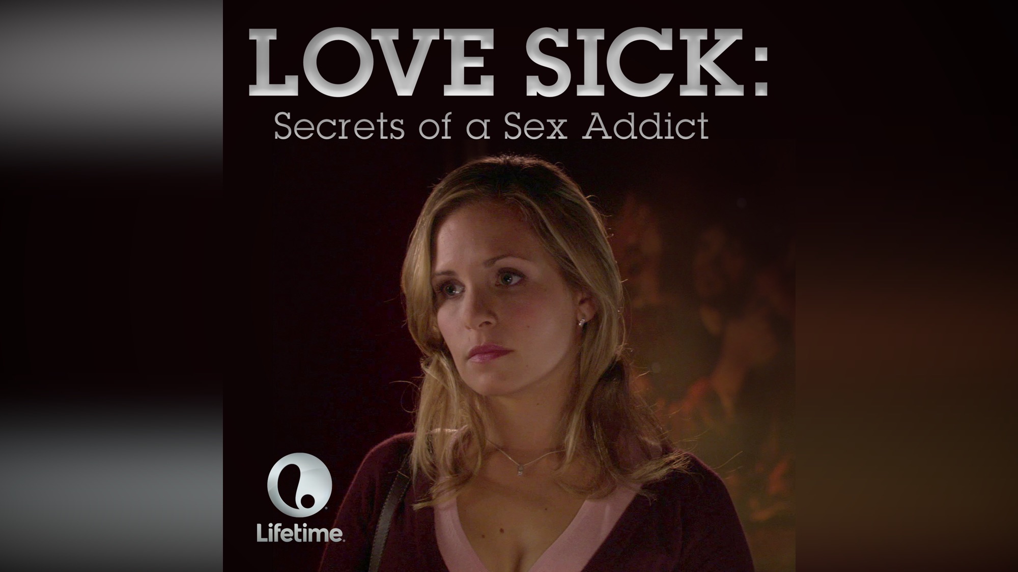 Love Sick Secrets Of A Sex Addict Apple TV