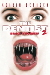 The Dentist 2