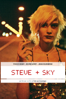 Steve + Sky - Felix van Groeningen