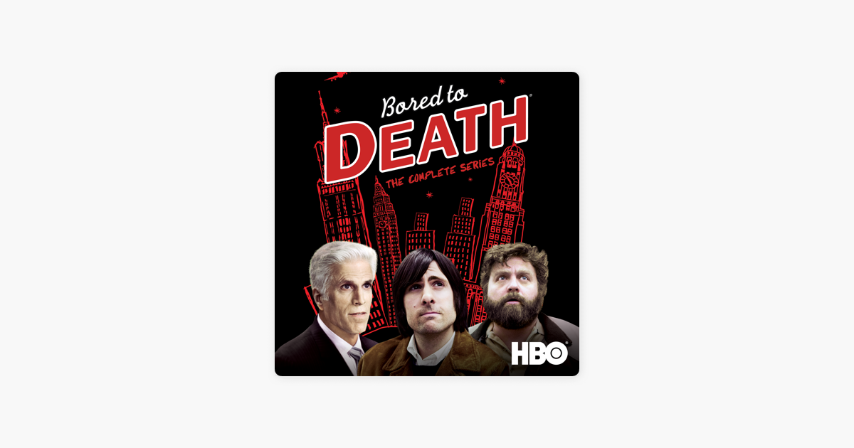 Bored To Death The Complete Series Bei Itunes