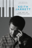 Keith Jarrett: The Art of Improvisation - Mike Dibb
