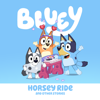 Horsey Ride - Bluey