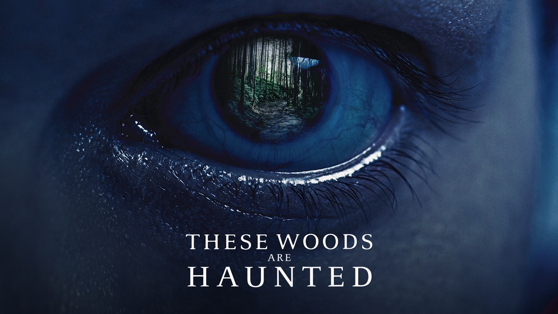 These Woods Are Haunted on Apple TV
