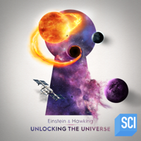 Hawking and Einstein: Unlocking the Universe - Einstein and Hawking: Unlocking the Universe, Season 1 artwork