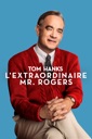 Affiche du film L’Extraordinaire Mr. Rogers
