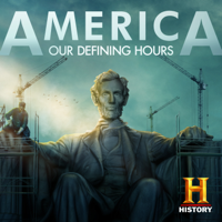 America: Our Defining Hours - America: Our Defining Hours artwork