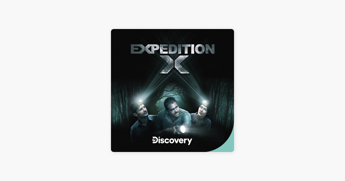 ‎Expedition X, Season 1 on iTunes