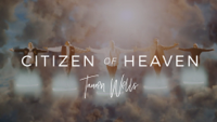Tauren Wells - Citizen of Heaven artwork