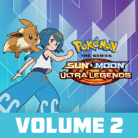 Pokémon the Series: Sun & Moon - Ultra Legends - Aiming for the Top Floor! artwork