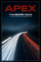 David Maher - APEX: The Secret Race Across America artwork