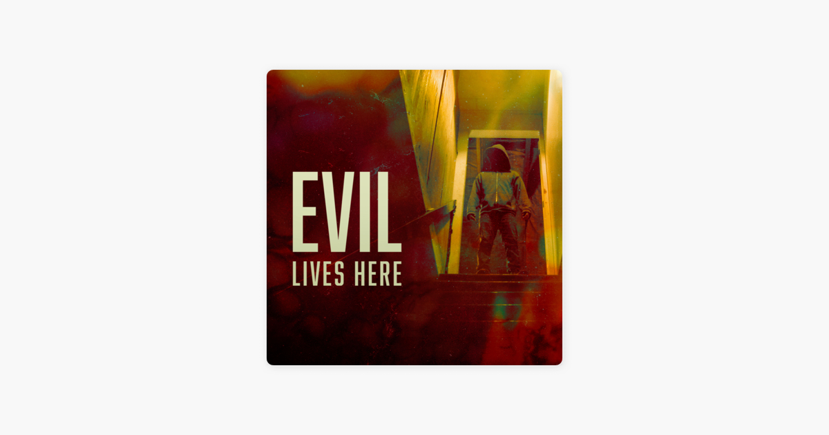 ‎Evil Lives Here, Season 13 on iTunes