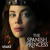 The Spanish Princess - The Spanish Princess, Staffel 1 artwork