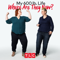 My 600-lb Life: Where Are They Now - Jennifer & Marissa & Liz artwork