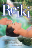 Reiki: The Power of Touch&the Art of the Healing Hand - A Day at the Spa Collection - Liam Dale