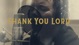 Thank You Lord (feat. Thomas Rhett & Florida Georgia Line) [Lyric Video]