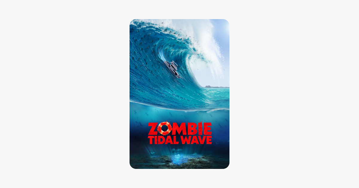 zombie tidal wave film