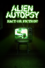 Alien Autopsy: Fact or Fiction? - Tom McGough