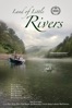Poster för Land of Little Rivers