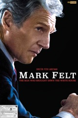 Mark Felt: The Man Who Brought Down the White House