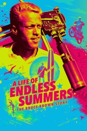 A Life of Endless Summers: L’histoire de Bruce Brown
