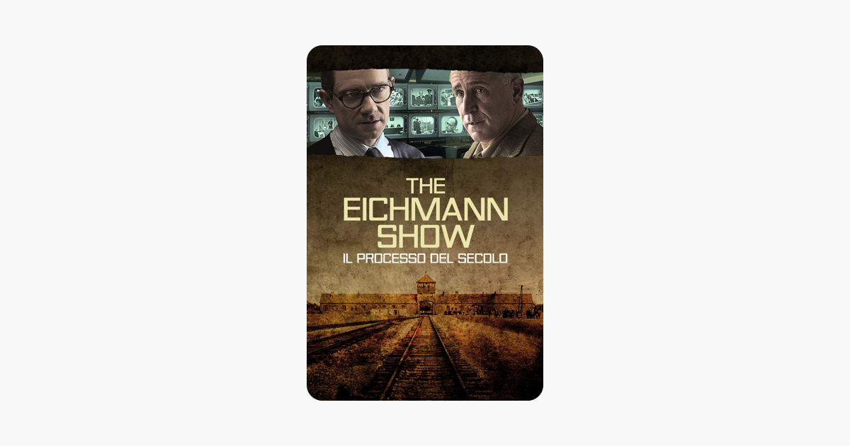 The Eichmann Show Il Processo Del Secolo