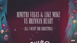 All I Want for Christmas is You Dimitri Vegas & Like Mike & Brennan Heart Dance Music Video 2020 New Songs Albums Artists Singles Videos Musicians Remixes Image