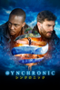 ジャスティン・ベンソン & アーロン・ムーアヘッド - シンクロニック  (字幕/吹替) アートワーク