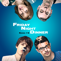 Friday Night Dinner - Friday Night Dinner, Series 1 - 5 artwork