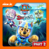 PAW Patrol - Sea Patrol: Pups Save Puplantis  artwork