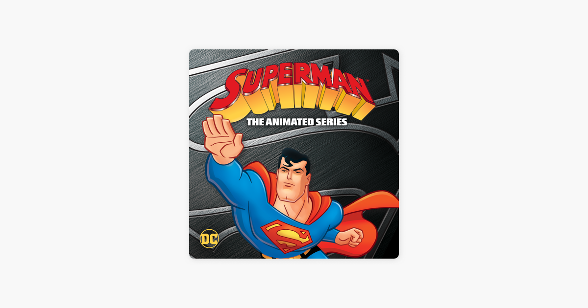 Superman: The Complete Animated Series on iTunes