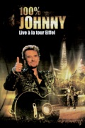 Johnny Hallyday: 100% Johnny Live A La Tour Eiffel