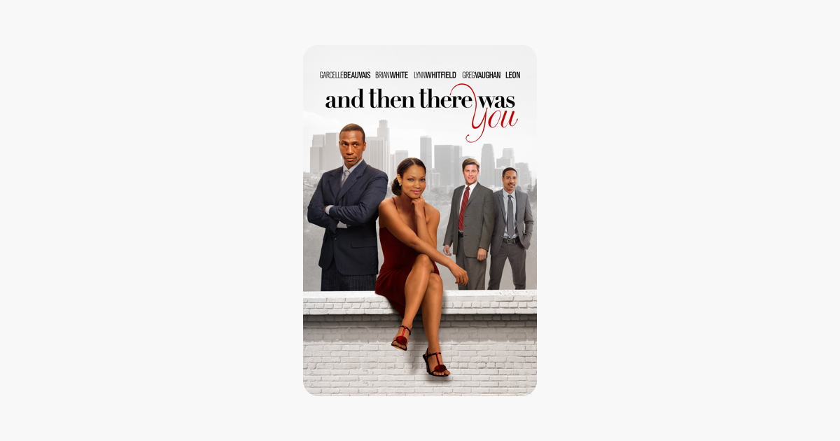 ‎And Then There Was You on iTunes - And Then There Was You Full Movie