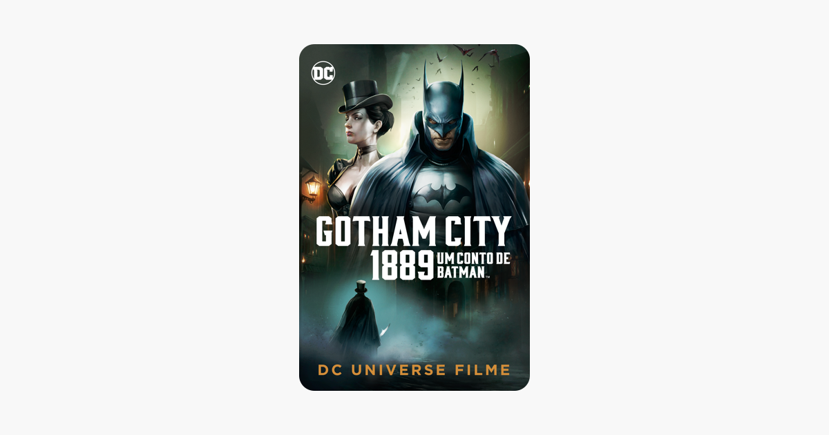 Gotham City 1889: Um Conto de Batman no iTunes