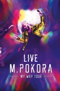 M. Pokora: My Way Tour Live