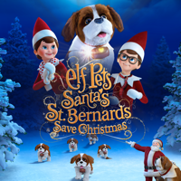 Elf Pets: Santa’s St Bernards Save Christmas - Elf Pets: Santa’s St. Bernards Save Christmas artwork