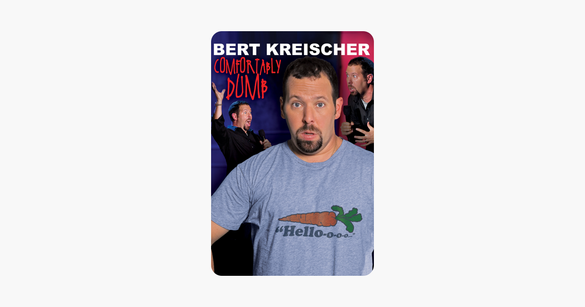 Bert Kreischer Comfortably Dumb On Itunes