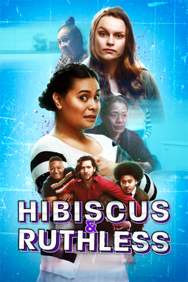 hibiscus and ruthless full movie 2018
