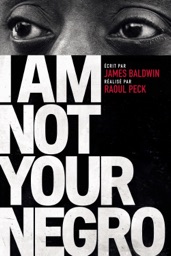 I Am Not Your Negro