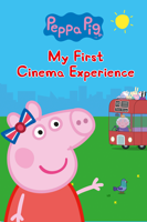 Neville Astley & Mark Baker - Peppa Pig: My First Cinema Experience artwork