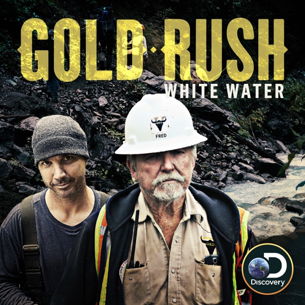 Watch Gold Rush: White Water Season 1 Episode 8: End of Days Online ...