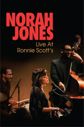 Norah Jones: Live At Ronnie Scott's - Norah Jones Cover Art