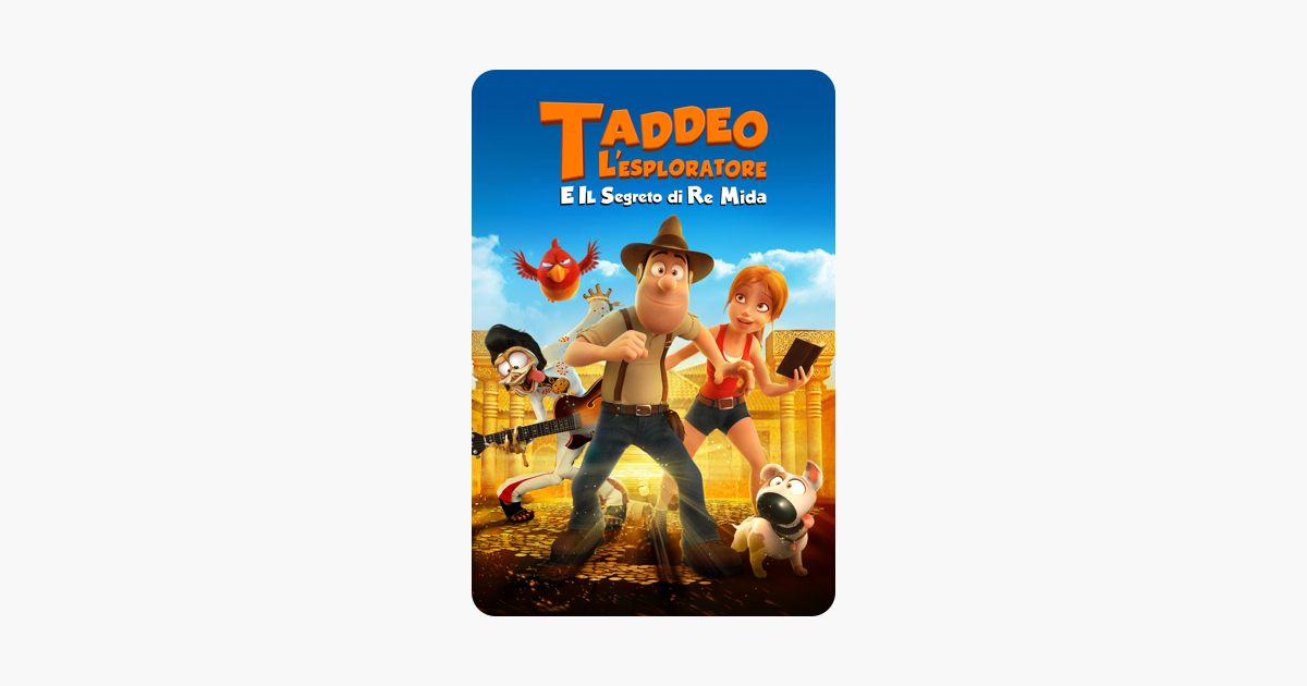Taddeo L Esploratore E Il Segreto Di Re Mida