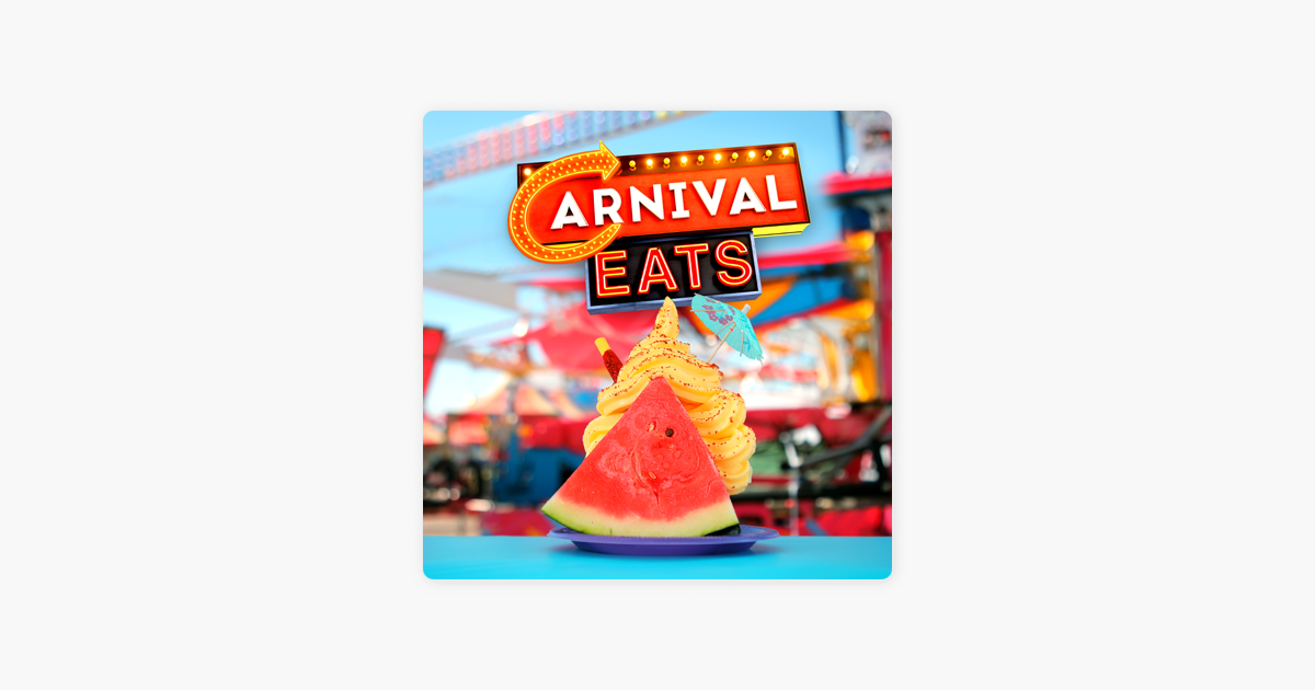 Carnival Eats Season 10 Sur Itunes 