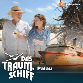 ‎Das Traumschiff - Palau bei iTunes